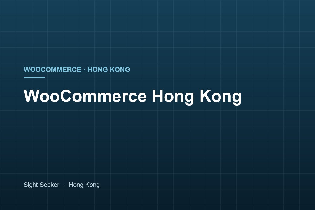 WooCommerce Hong Kong — Online Stores Set Up for Local Payments, Delivery and Customers